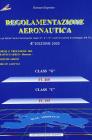 Regolamentazione aeronautica. Con espansione online Regolamentazione aeronautica. Con espansione online