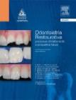 Odontoiatria restaurativa. Procedure di trattamento e prospettive future