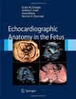 Echocardiographic. Anatomy in the fetus. Con DVD