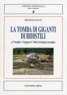La tomba di Giganti di Bidistili e i templi a �megaron� della Sardegna nuragica