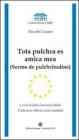Tota pulchra es amica mea