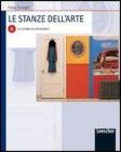 Le stanze dell'arte. Modulo B: La comunicazione per immagini. Per le Scuole superiori