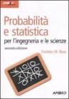 Probabilit� e statistica per l'ingegneria e le scienze