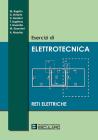 Esercizi di elettrotecnica Esercizi di elettrotecnica