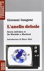 L' anello debole. Storia dell'altra Tv da Marinho a Murdoch