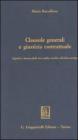 Clausole generali e giustizia contrattuale. Equit� e buona fede tra Codice civile e diritto europeo