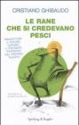 Le rane che si credevano pesci