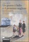 Un giorno � bello e il prossimo migliore. Un siciliano in Australia