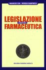 Compendio di legislazione farmaceutica Compendio di legislazione farmaceutica