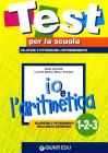 Io e l'aritmetica 1-2-3: valutazione e potenziamento delle abilit� aritmetiche
