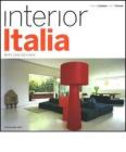 Interior Italia. Belle case da vivere Interior Italia. Belle case da vivere