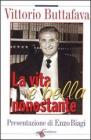 La vita � bella nonostante