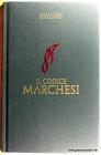 Il codice Marchesi Il codice Marchesi