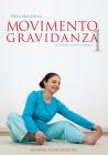 Movimento in gravidanza Movimento in gravidanza
