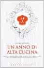 Un anno di alta cucina