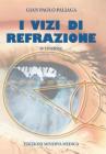 I vizi di refrazione I vizi di refrazione