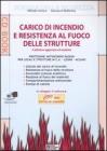 Carico di incendio e resistenza al fuoco delle strutture. Con CD-ROM