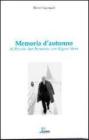 Memoria d'autunno. Al piccolo San Bernardo con Rigoni Stern