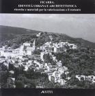 Ficarra. Identit� urbana e architettonica. Ricerche e materiali per la valorizzazione e il restauro