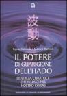 Il potere di guarigione dell'hado