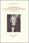 Pirandello o l'arte della dissonanza. Saggio sui romanzi