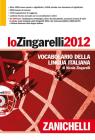Lo Zingarelli 2012. Vocabolario della lingua italiana. Con aggiornamento online. Con DVD-ROM