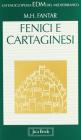 Fenici e cartaginesi Fenici e cartaginesi