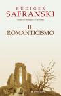Il Romanticismo Il Romanticismo