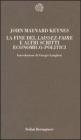 La fine del �Laissez-faire� e altri scritti
