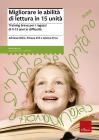 Migliorare le abilit� di lettura in 15 unit�. Training breve per gli alunni di 9-13 anni in difficolt�