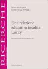 Una relazione educativa insolita: Loczy