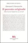 Il peccato originale. Chi � l'uomo? Quale la sua storia?