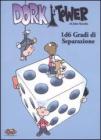 1d6 gradi di separazione. Dork Tower vol.5