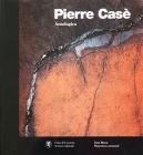 Pierre Cas�. Antologica. Ediz. italiana e tedesca
