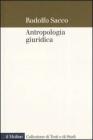 Antropologia giuridica. Contributo ad una macrostoria del diritto Antropologia giuridica. Contributo ad una macrostoria del diritto