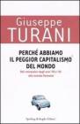 Perch� abbiamo il peggior capitalismo del mondo
