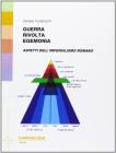 Guerra, rivolta, egemonia. Aspetti dell'imperialismo romano