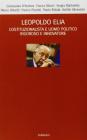 Leopoldo Elia. Costituzionalista e uomo politico rigoroso e innovatore