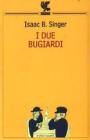 I due bugiardi