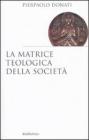 La matrice teologica della societ�