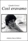 Cos� eravamo