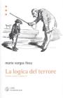 La logica del terrore. Contro vento e marea vol.4