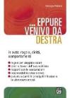 ... Eppure venivo da destra. In auto: regole, diritti, comportamenti