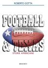 Football & Texas. Storie americane