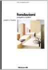 Fondazioni. Progetto e analisi Fondazioni. Progetto e analisi