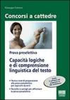 Capacit� logiche e di comprensione linguistica del testo. Prova preselettiva