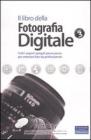 Il libro della fotografia digitale vol.3 Il libro della fotografia digitale vol.3