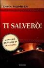 Ti salver�!