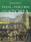 Piani e percorsi della storia. Per il triennio vol.2
