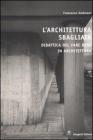 L' architettura sbagliata. Didattica del fare bene in architettura
